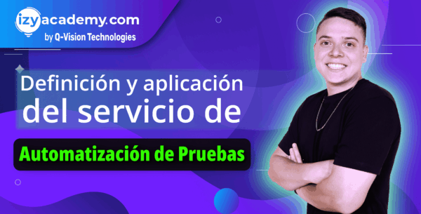 Definición y aplicación del servicio de Automatización de Pruebas